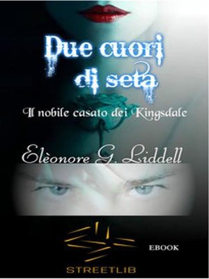 cover image of Due cuori di seta